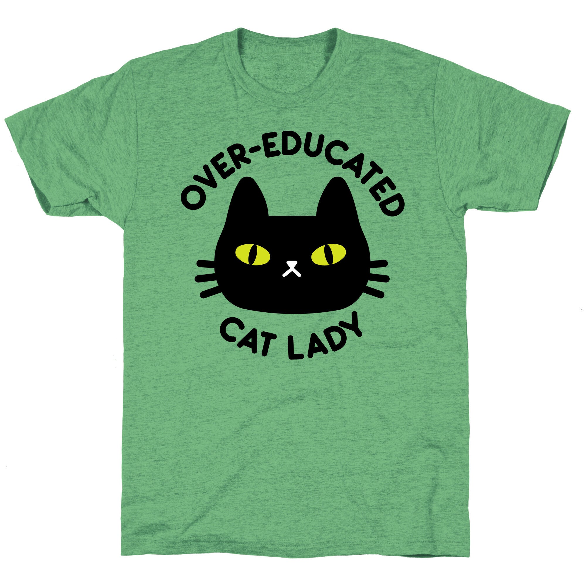 Over-educated Cat Lady Unisex Triblend Tee
