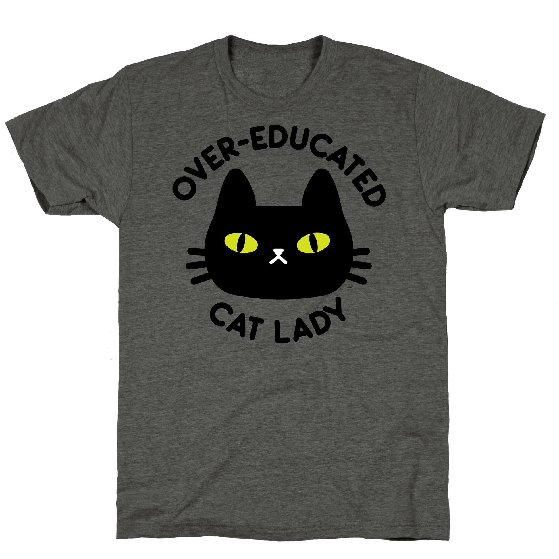 Over-educated Cat Lady Unisex Triblend Tee
