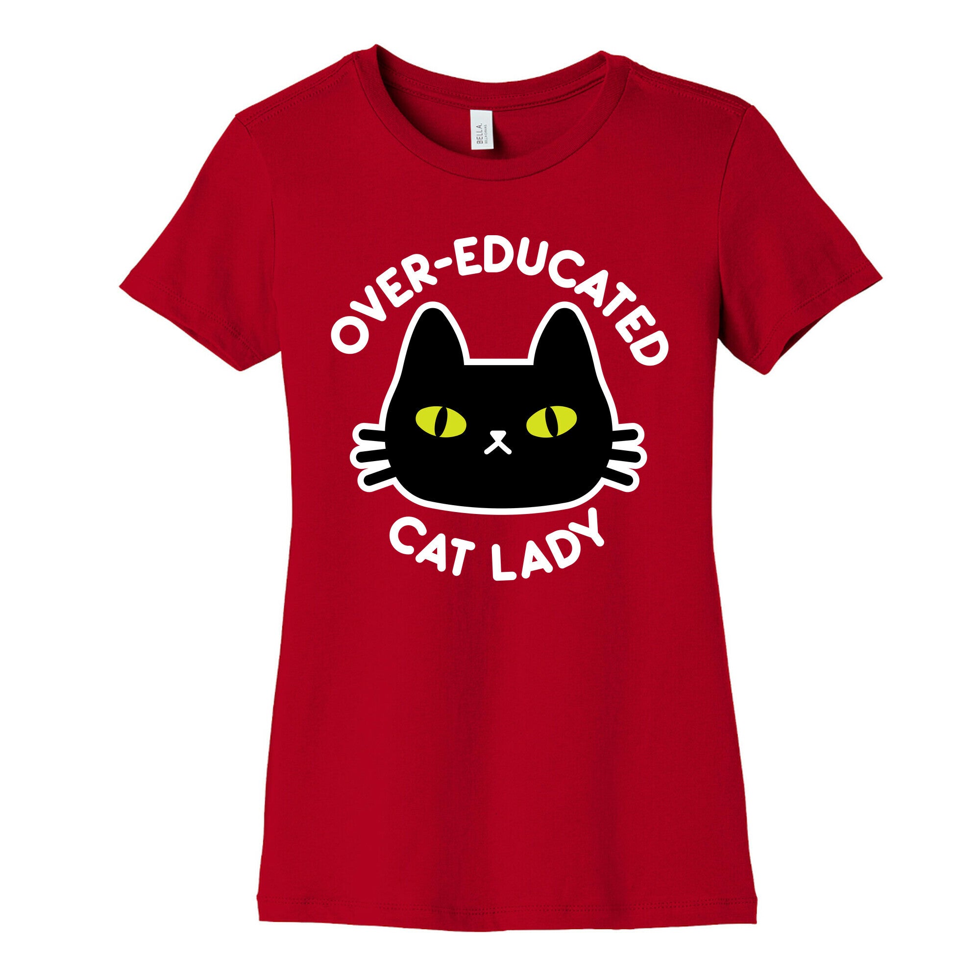 Over-educated Cat Lady Women's Cotton Tee