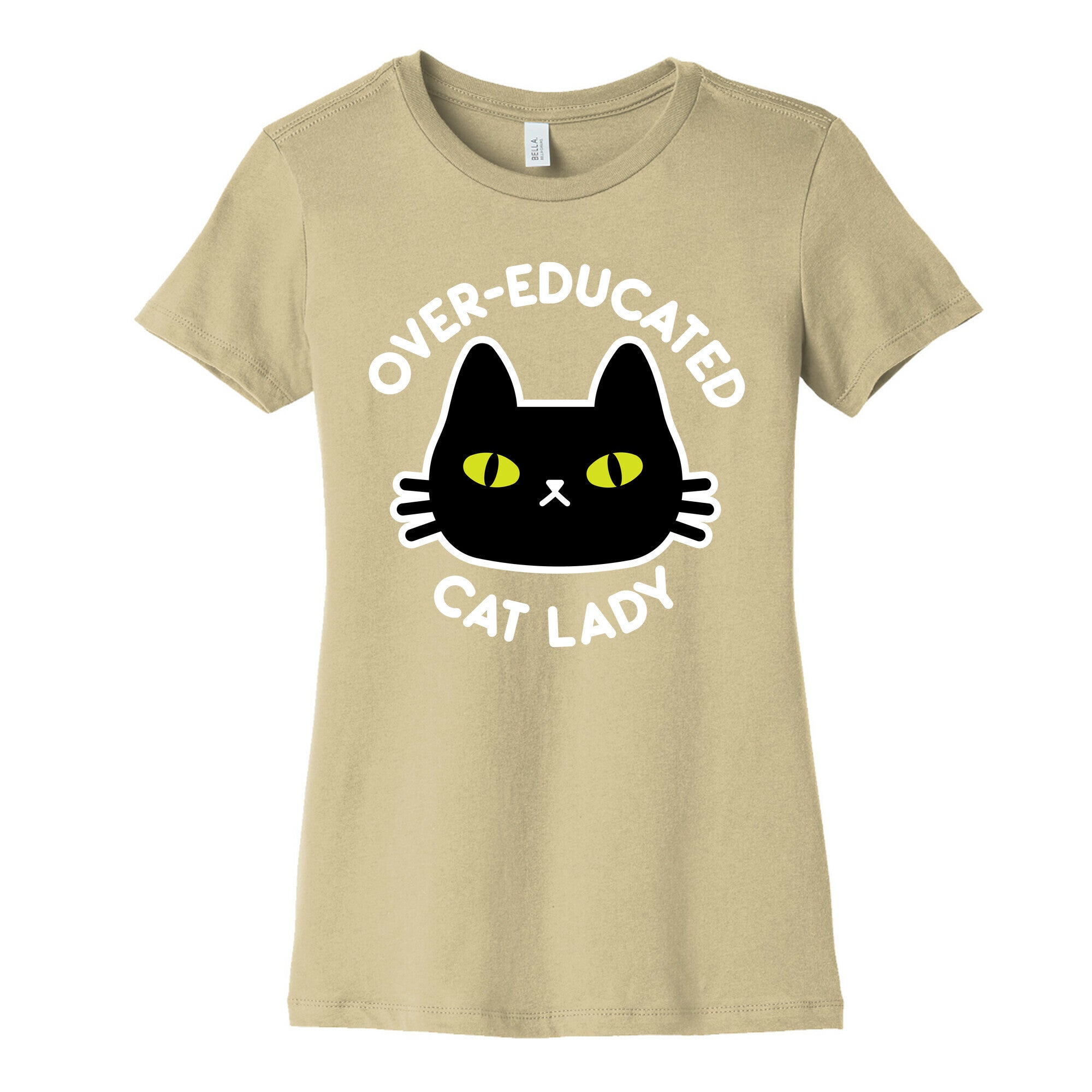 Over-educated Cat Lady Women's Cotton Tee