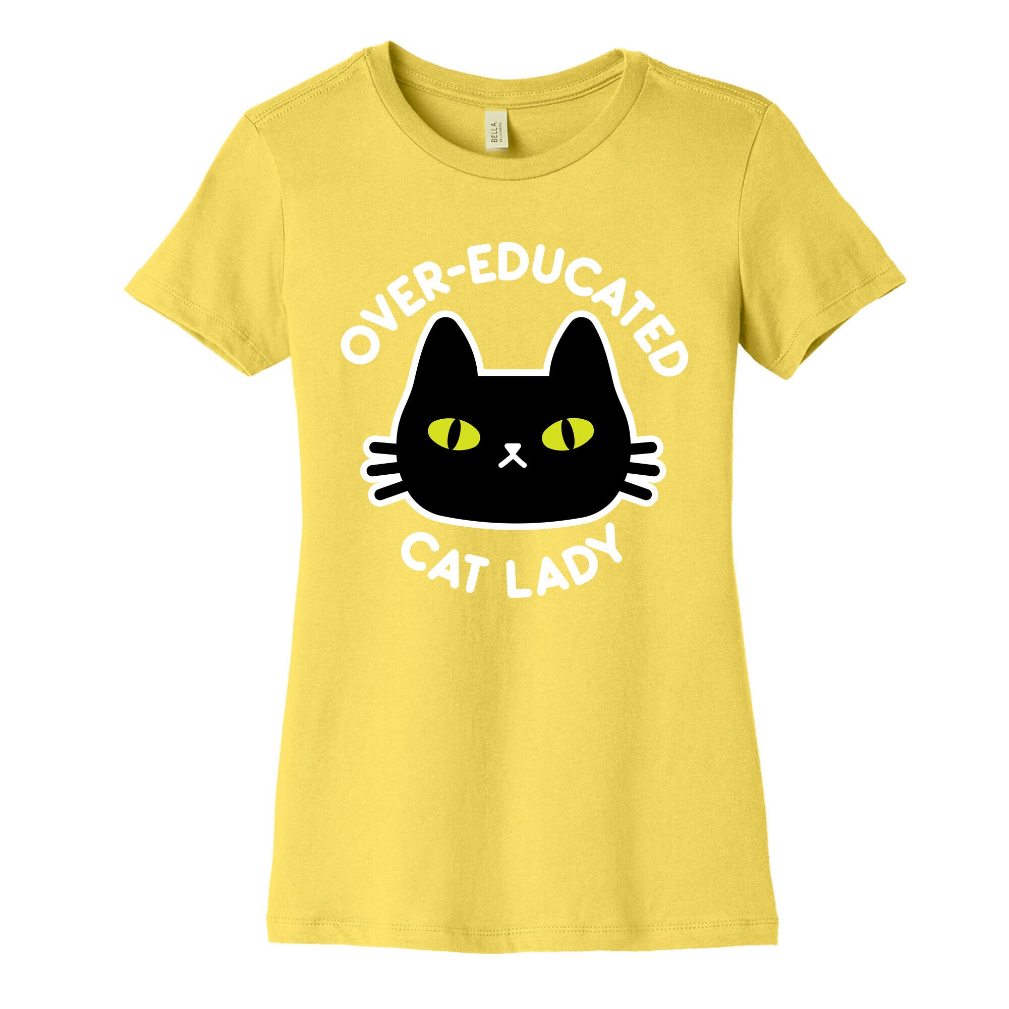 Over-educated Cat Lady Women's Cotton Tee
