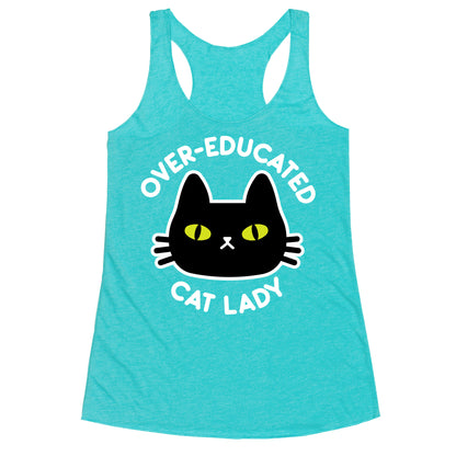 Over-educated Cat Lady Racerback Tank
