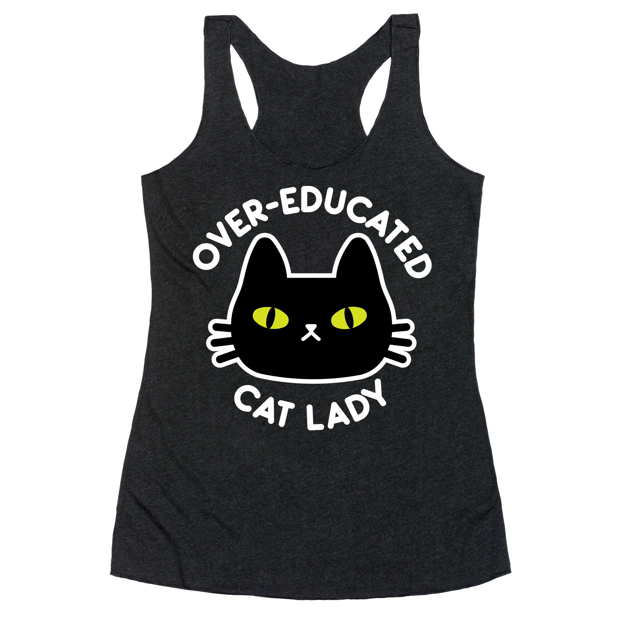 Over-educated Cat Lady Racerback Tank