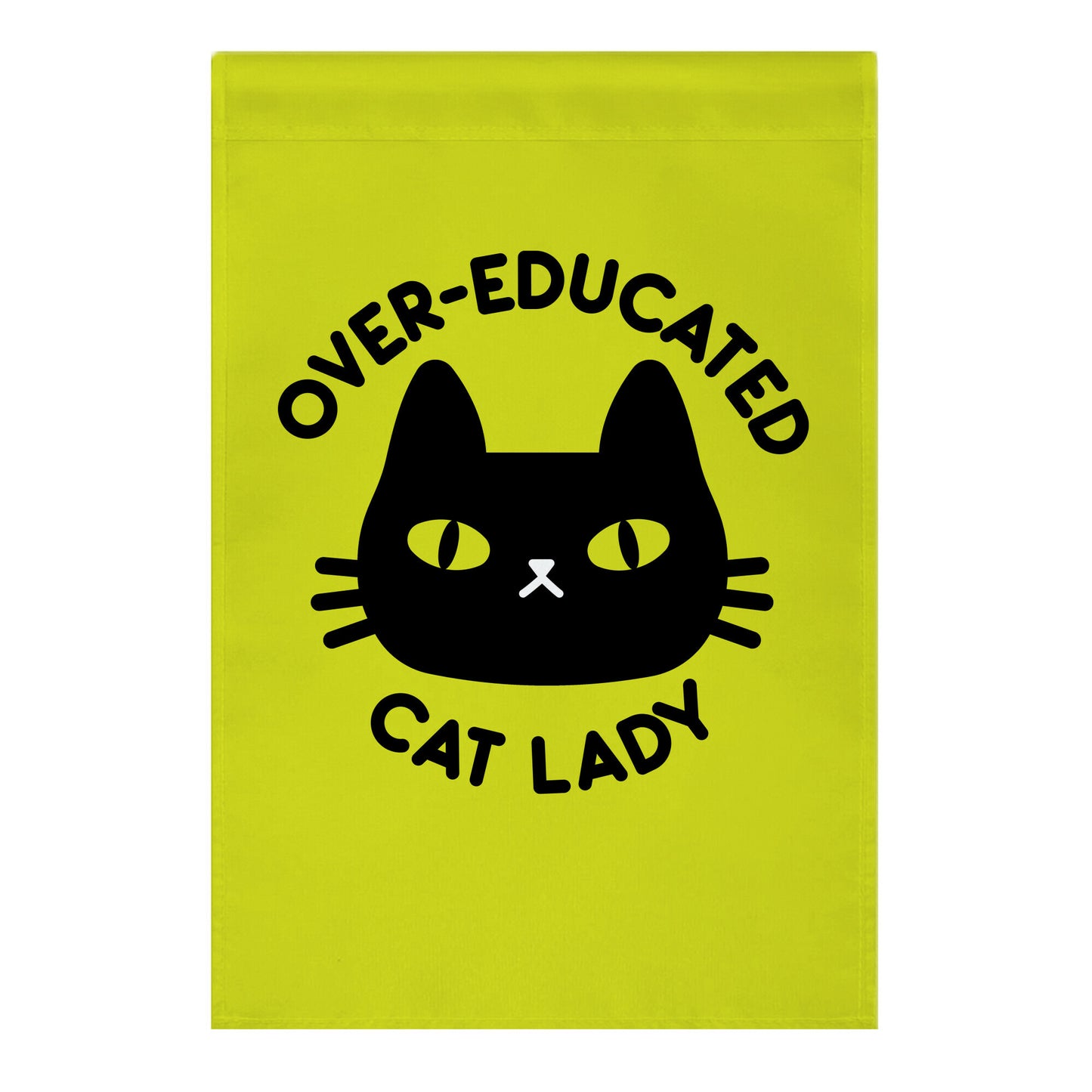 Over-educated Cat Lady Garden Flag