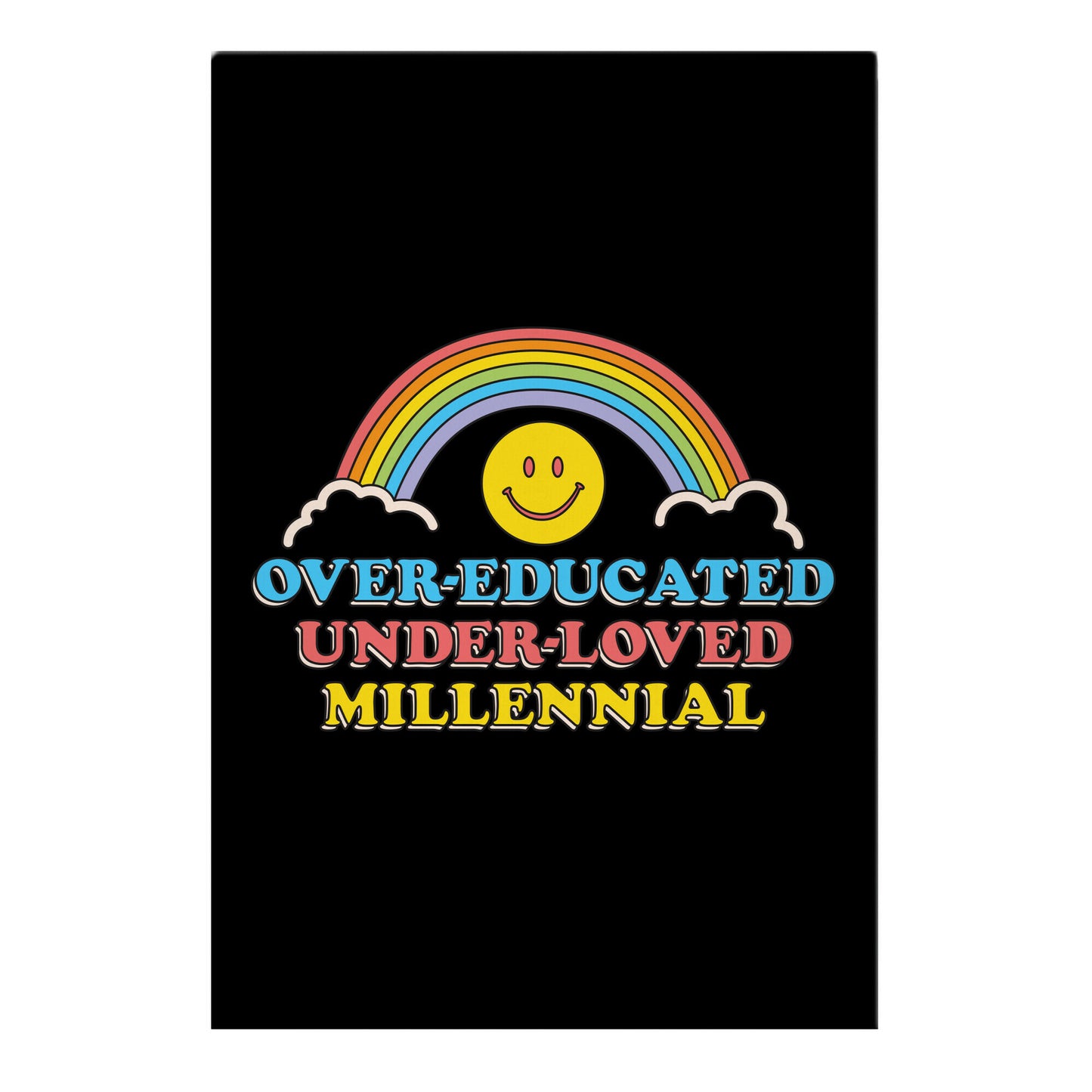 Over-educated Under-loved Millennial Garden Flag