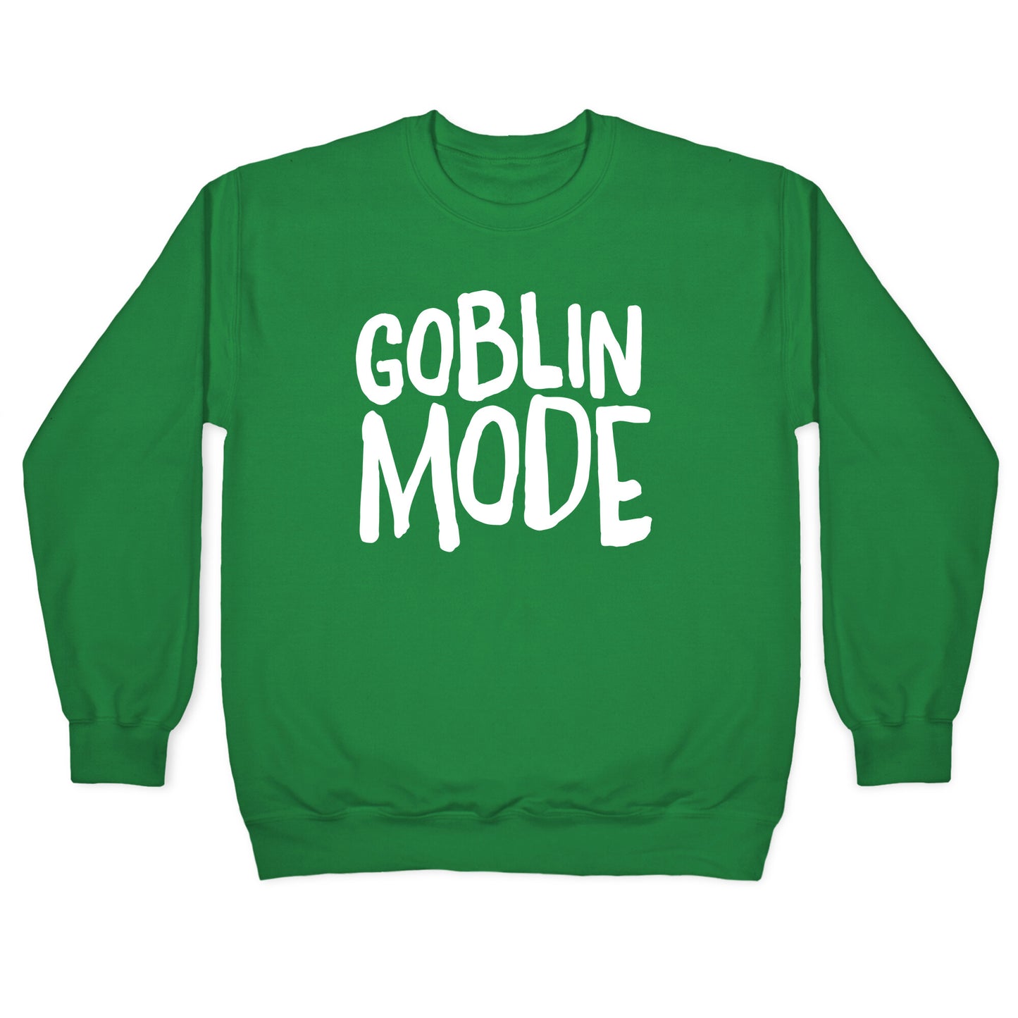 Goblin Mode Crewneck Sweatshirt