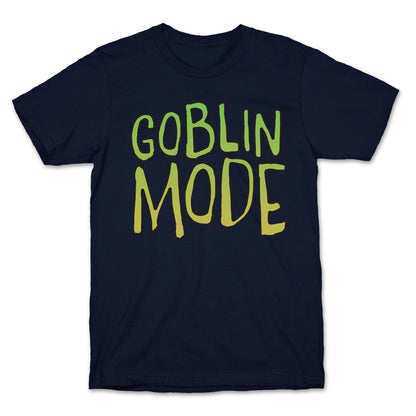 Goblin Mode T-Shirt