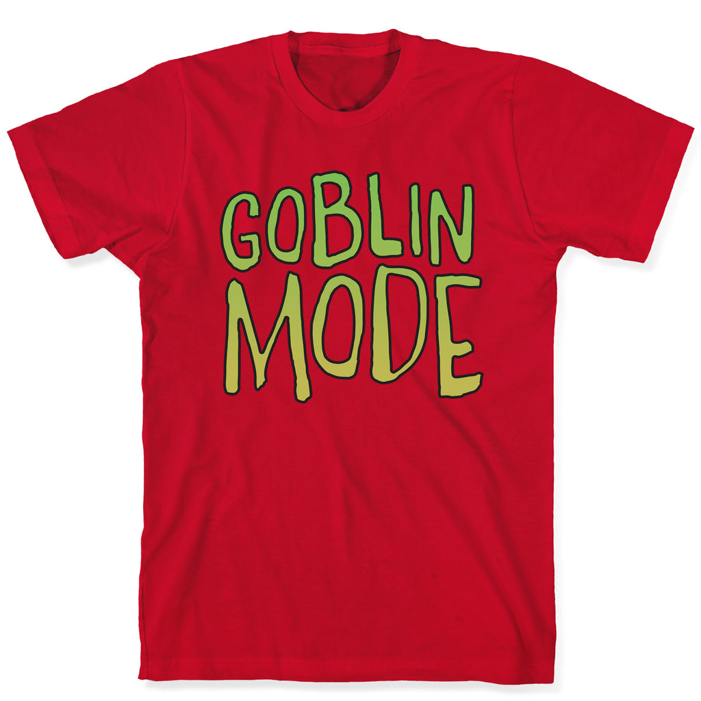 Goblin Mode T-Shirt