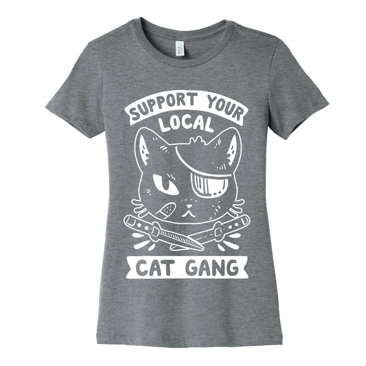 Support Your Local Cat Gang Women's Cotton Tee