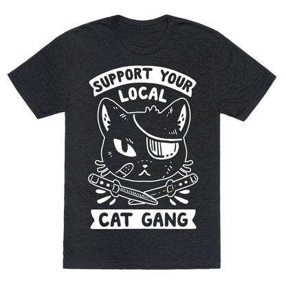 Support Your Local Cat Gang Unisex Triblend Tee