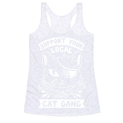 Support Your Local Cat Gang Racerback Tank