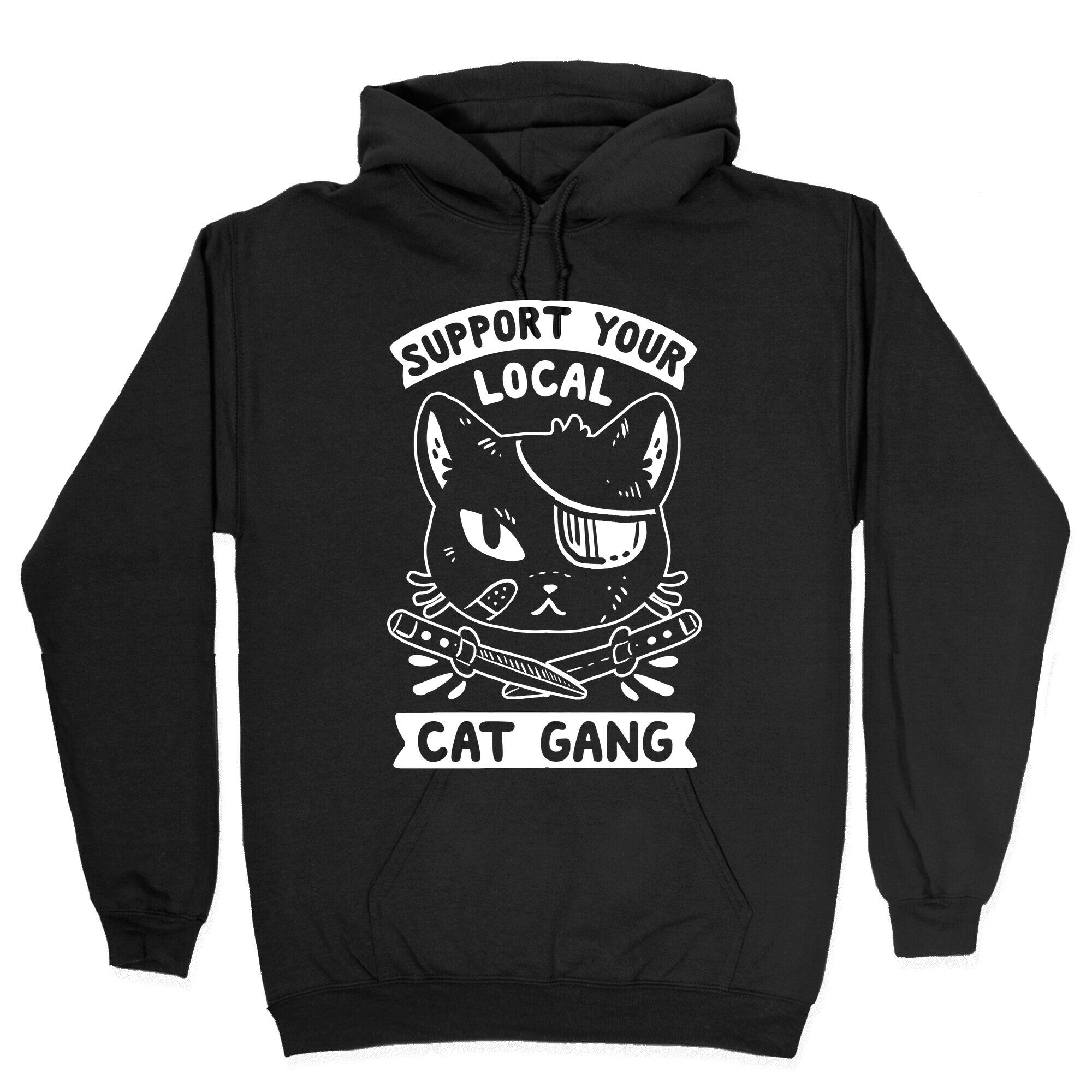 Support Your Local Cat Gang Hoodie