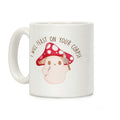 I Will Feast On Your Corpse Mushroom Coffee Mug