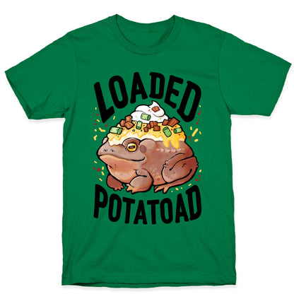Loaded Potatoad T-Shirt