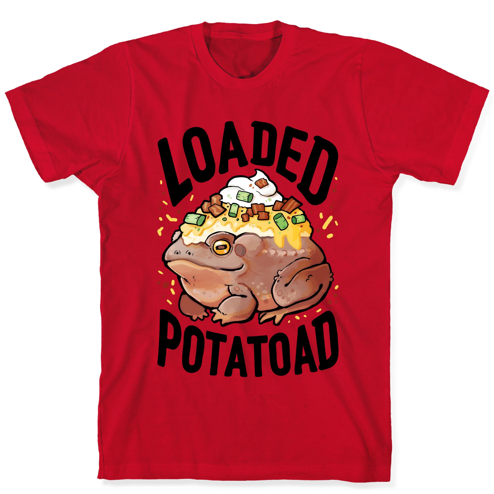 Loaded Potatoad T-Shirt