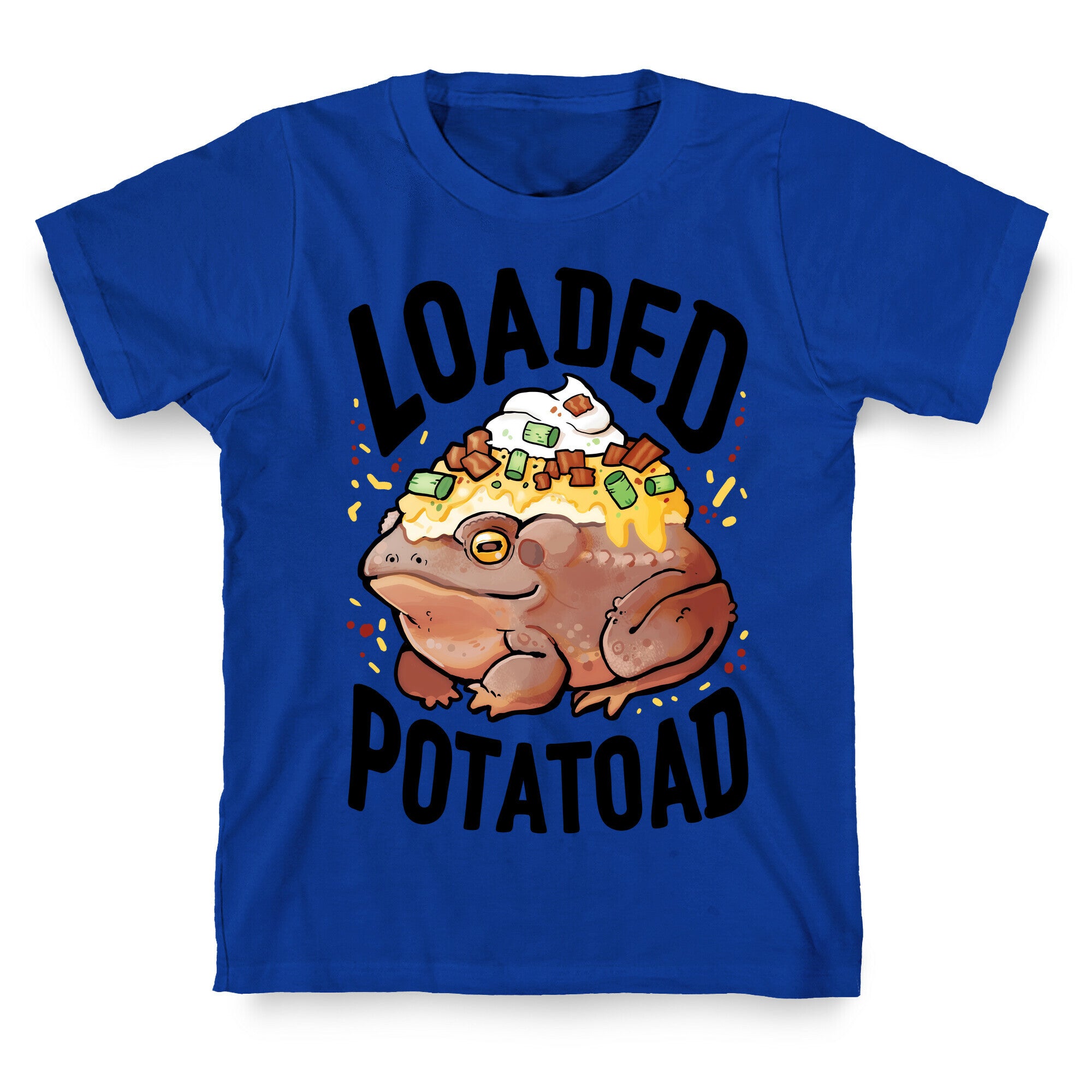 Loaded Potatoad T-Shirt