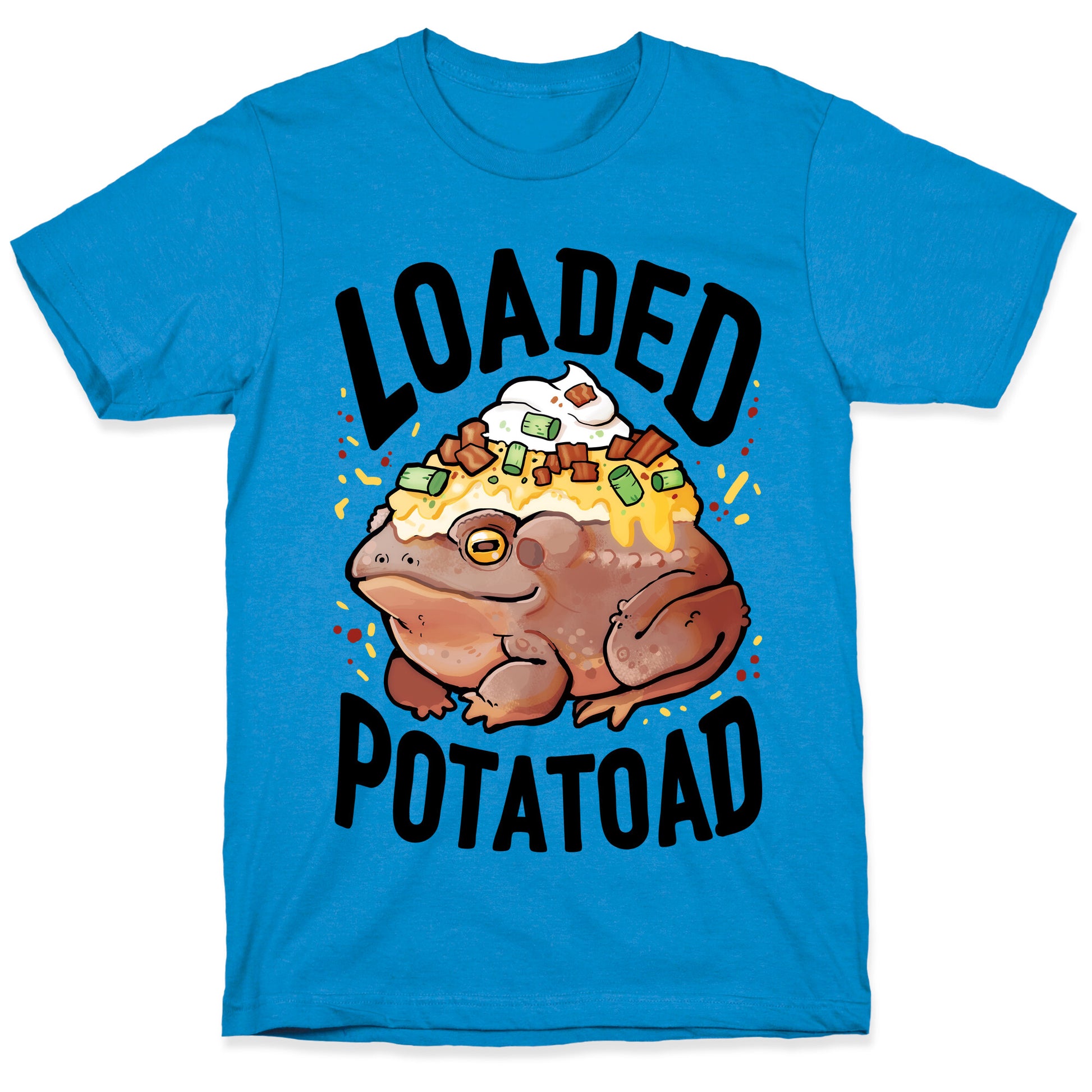 Loaded Potatoad T-Shirt
