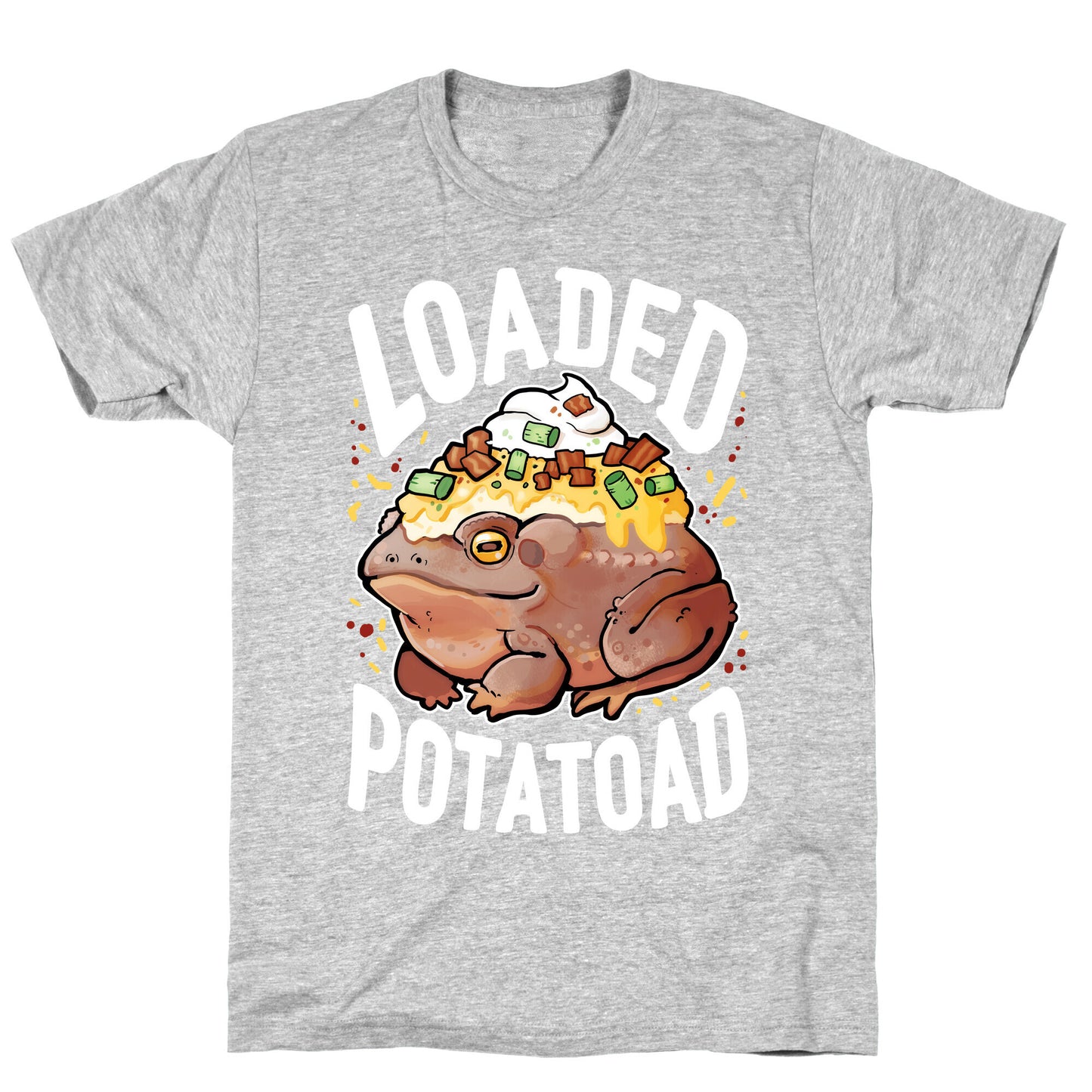 Loaded Potatoad T-Shirt