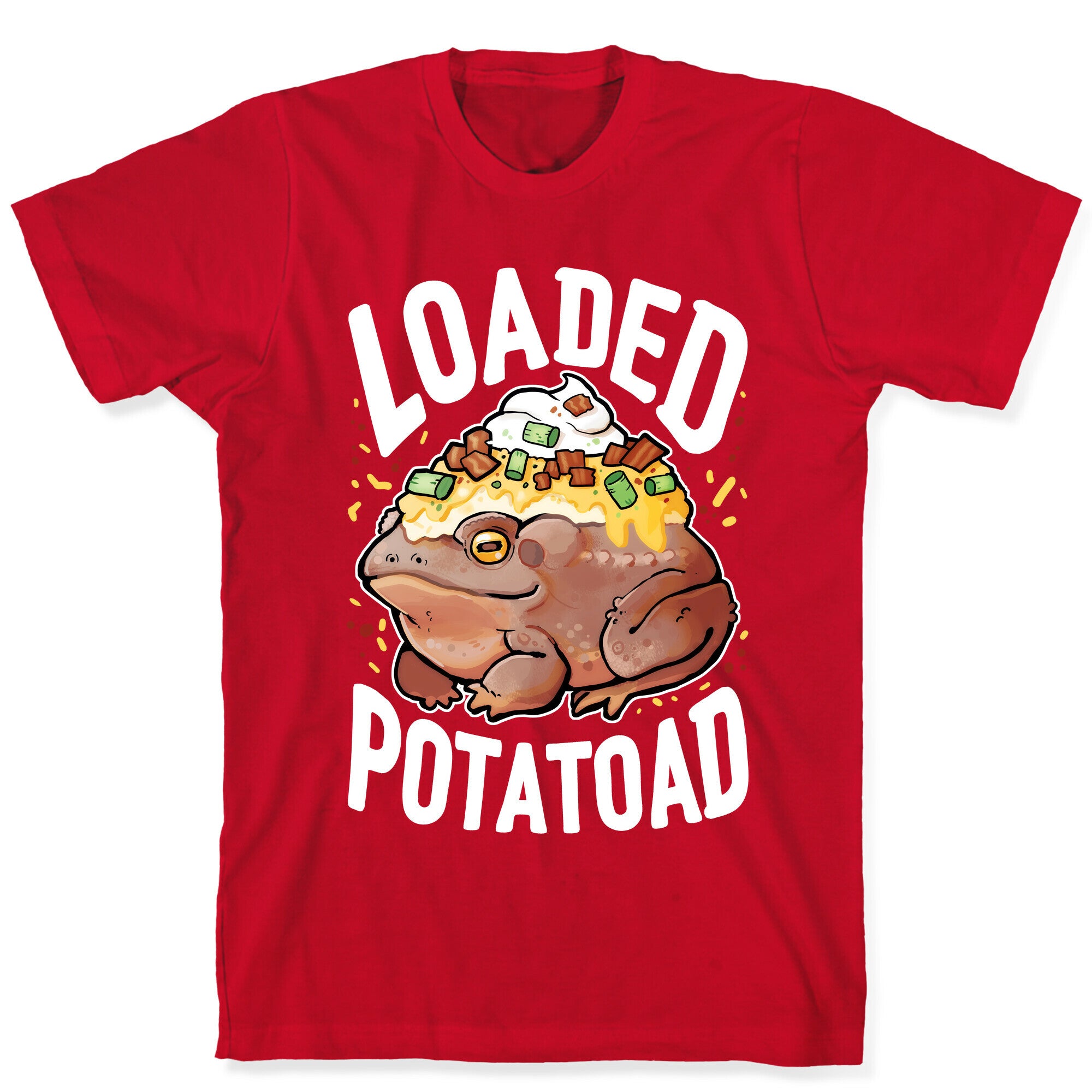 Loaded Potatoad T-Shirt