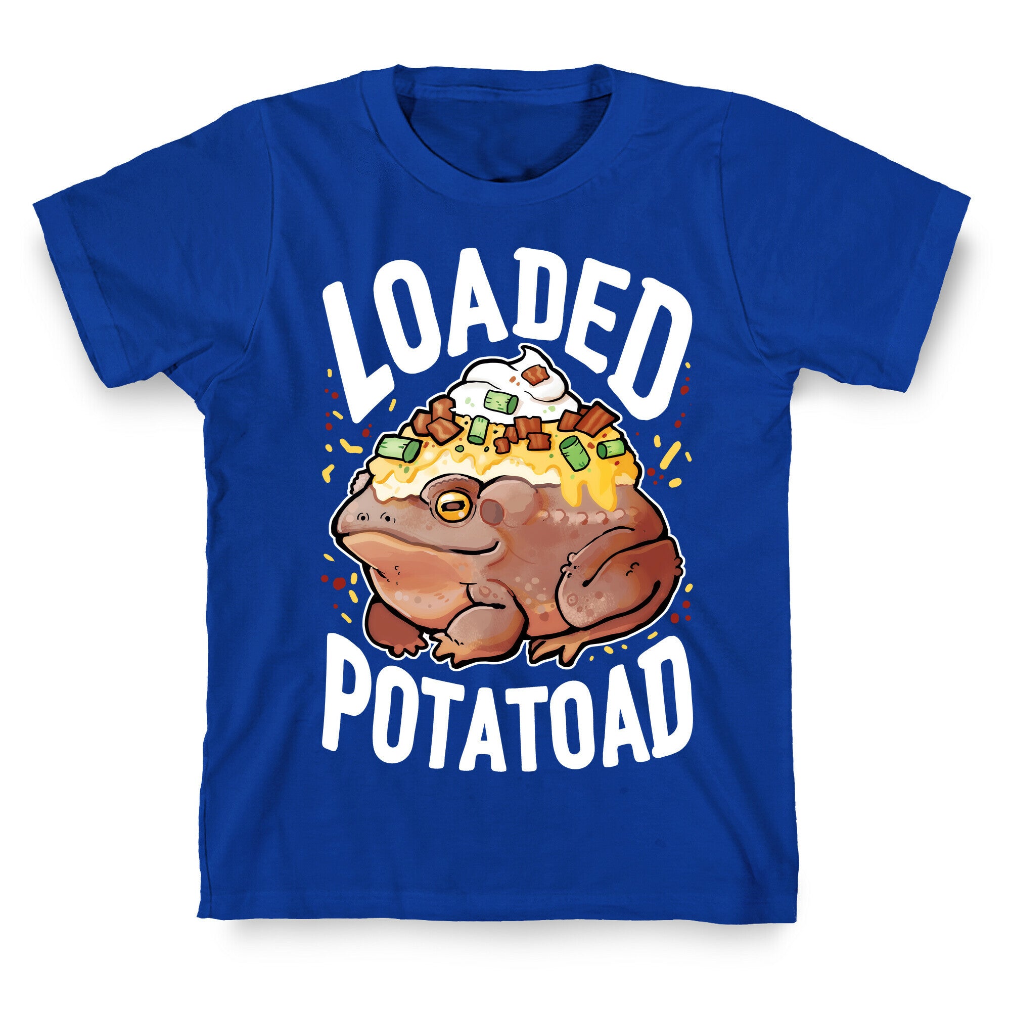 Loaded Potatoad T-Shirt