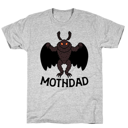 Mothdad Mothman Dad T-Shirt