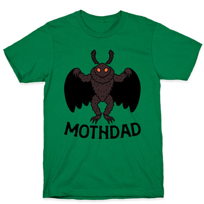 Mothdad Mothman Dad T-Shirt