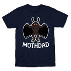Mothdad Mothman Dad T-Shirt