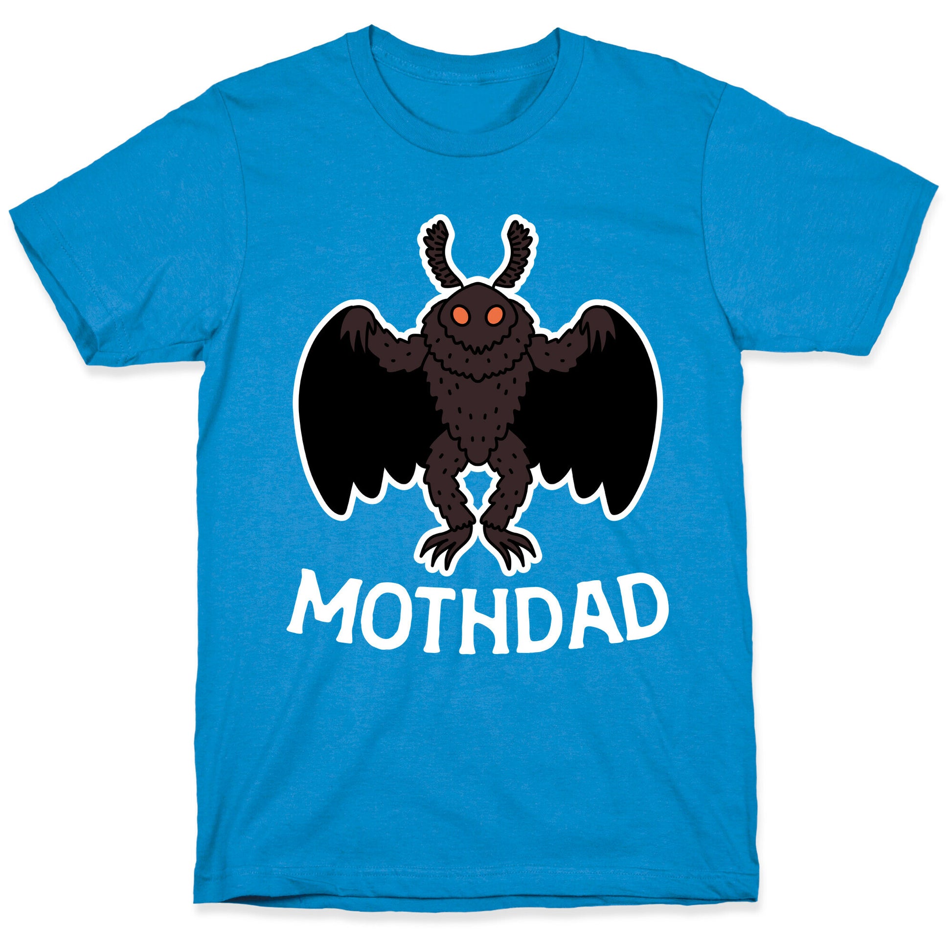 Mothdad Mothman Dad T-Shirt