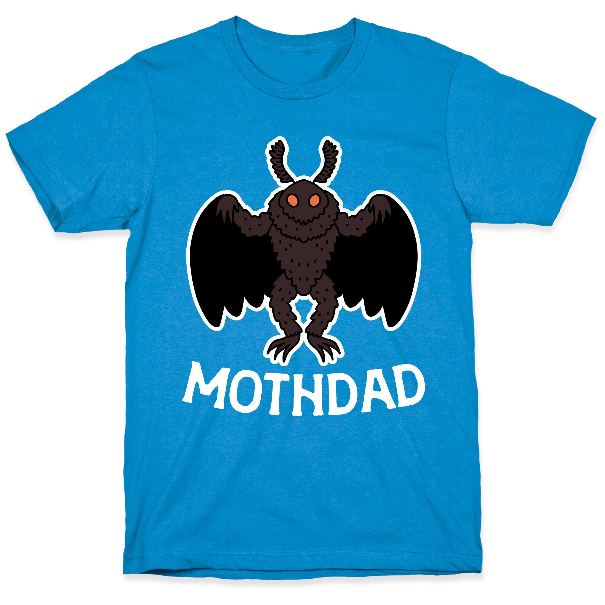 Mothdad Mothman Dad T-Shirt