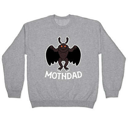 Mothdad Mothman Dad Crewneck Sweatshirt