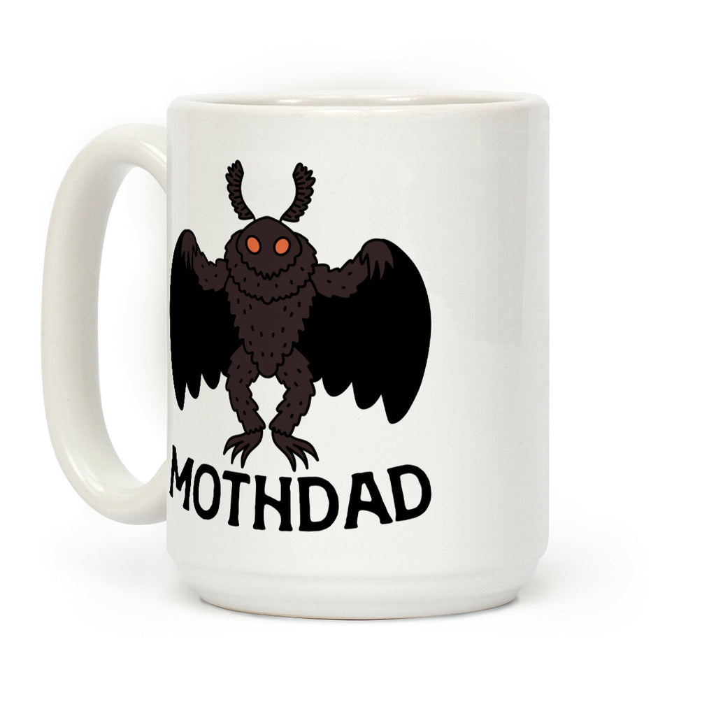 Mothdad Mothman Dad Coffee Mug