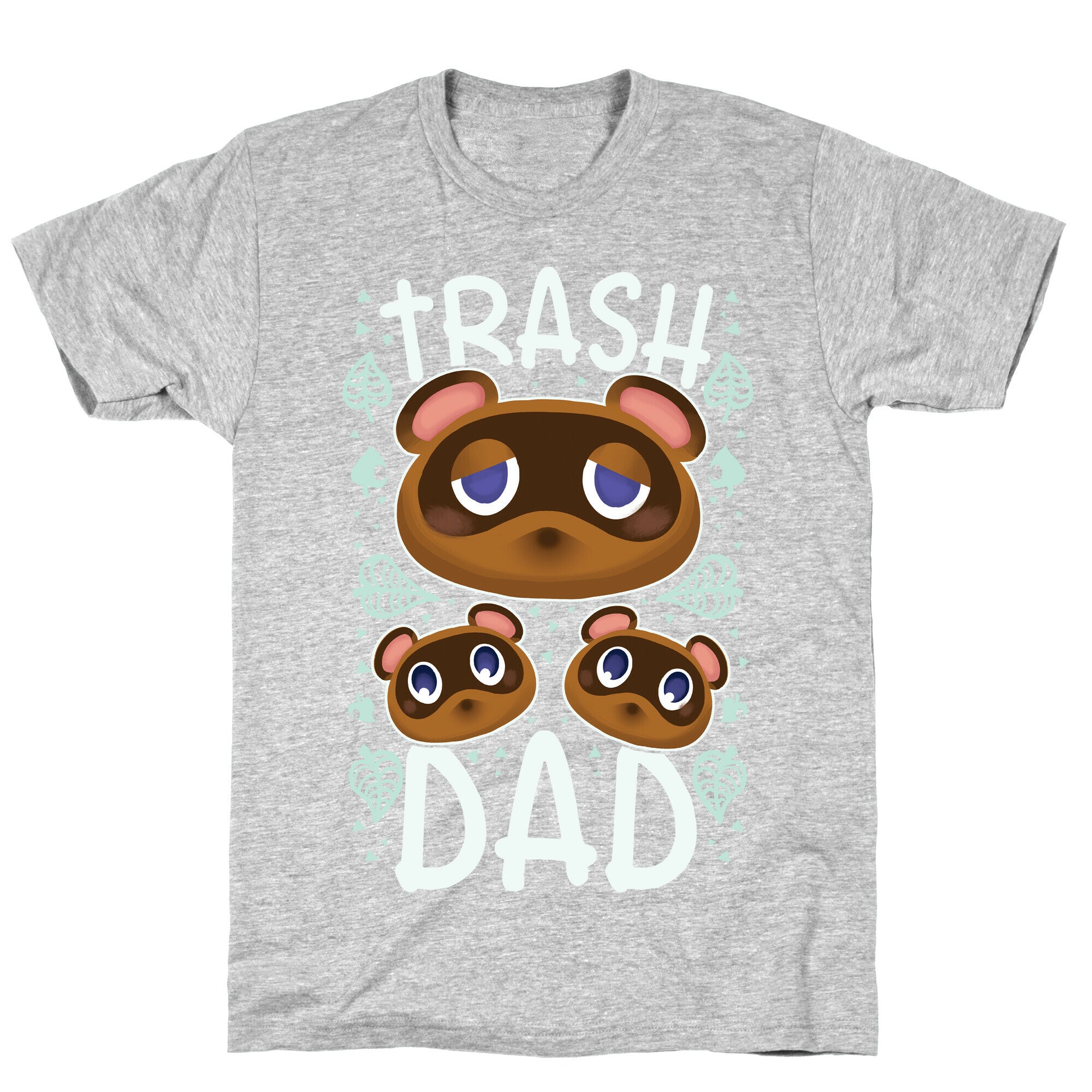 Trash Dad  T-Shirt