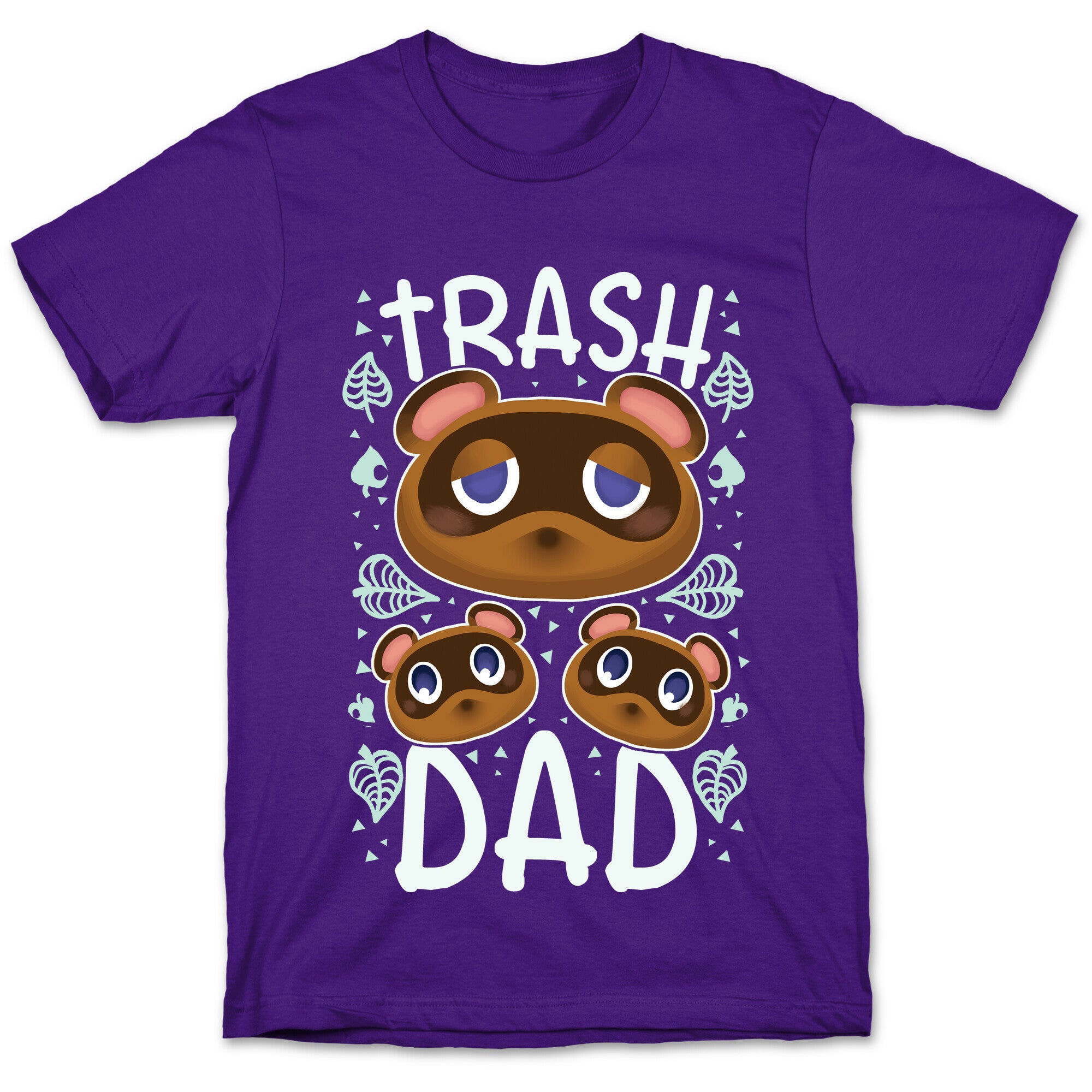 Trash Dad  T-Shirt