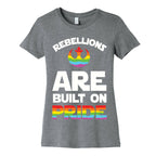 Rebellions Are Built On Pride Women's Cotton Tee
