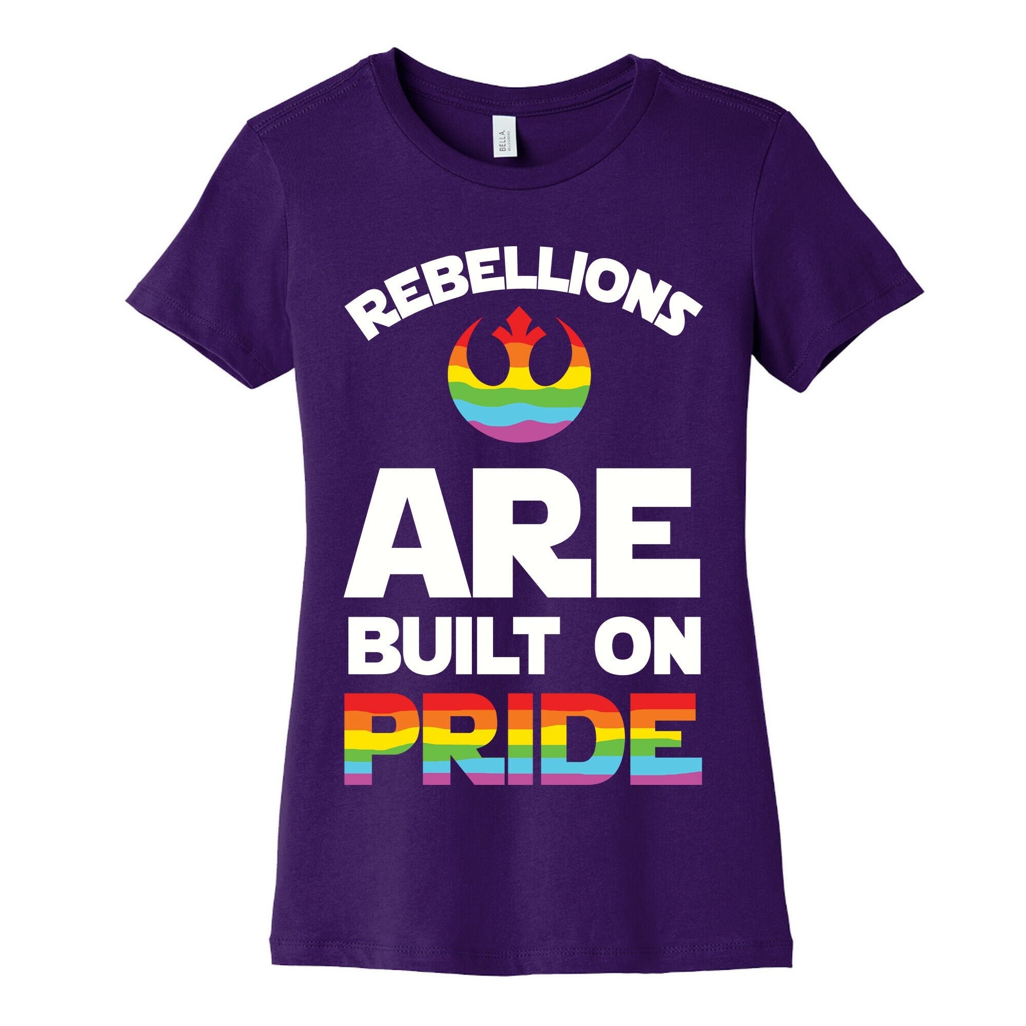Rebellions Are Built On Pride Women's Cotton Tee