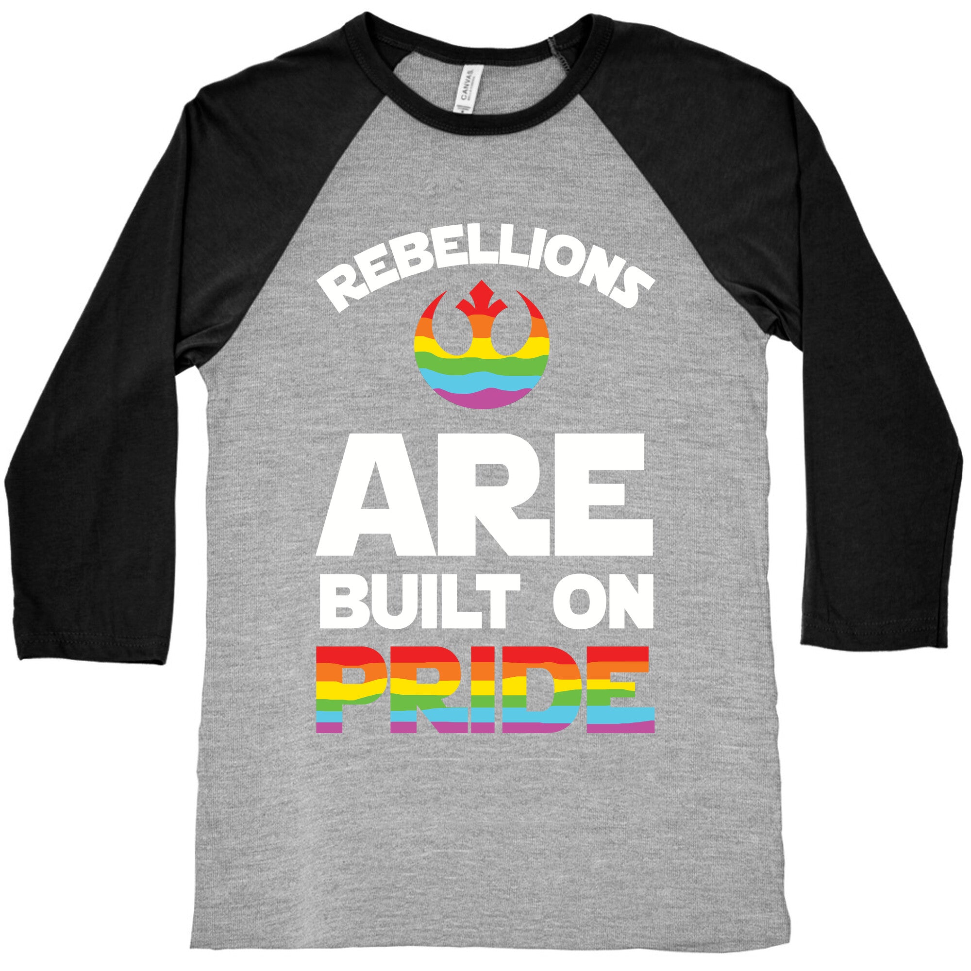 Rebellions Are Built On Pride Baseball Tee