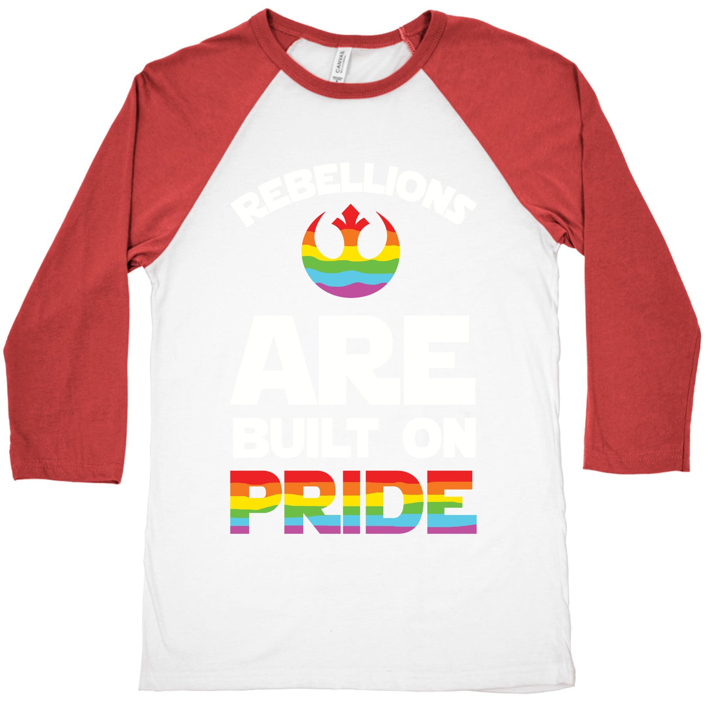 Rebellions Are Built On Pride Baseball Tee