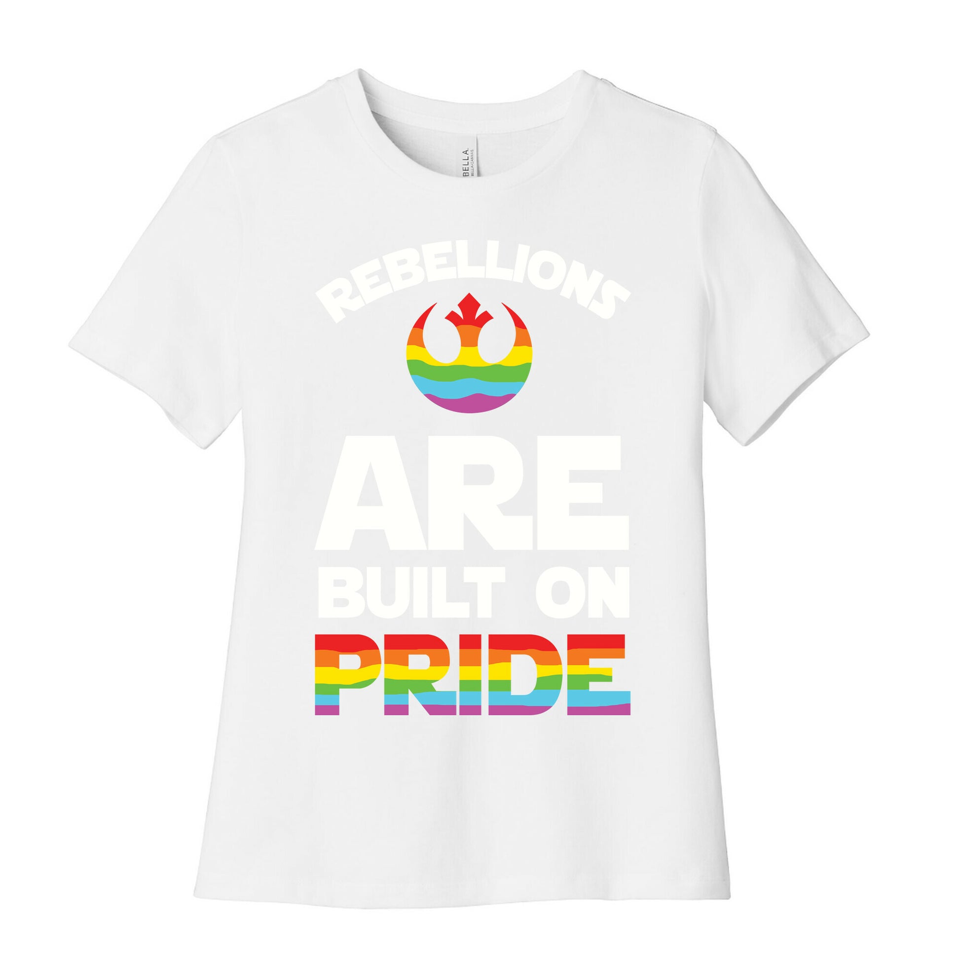 Rebellions Are Built On Pride Women's Cotton Tee