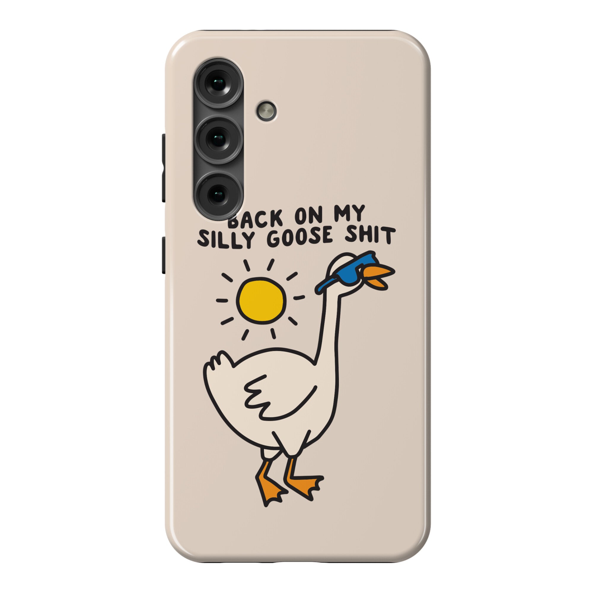 Back On My Silly Goose Shit Phone Case
