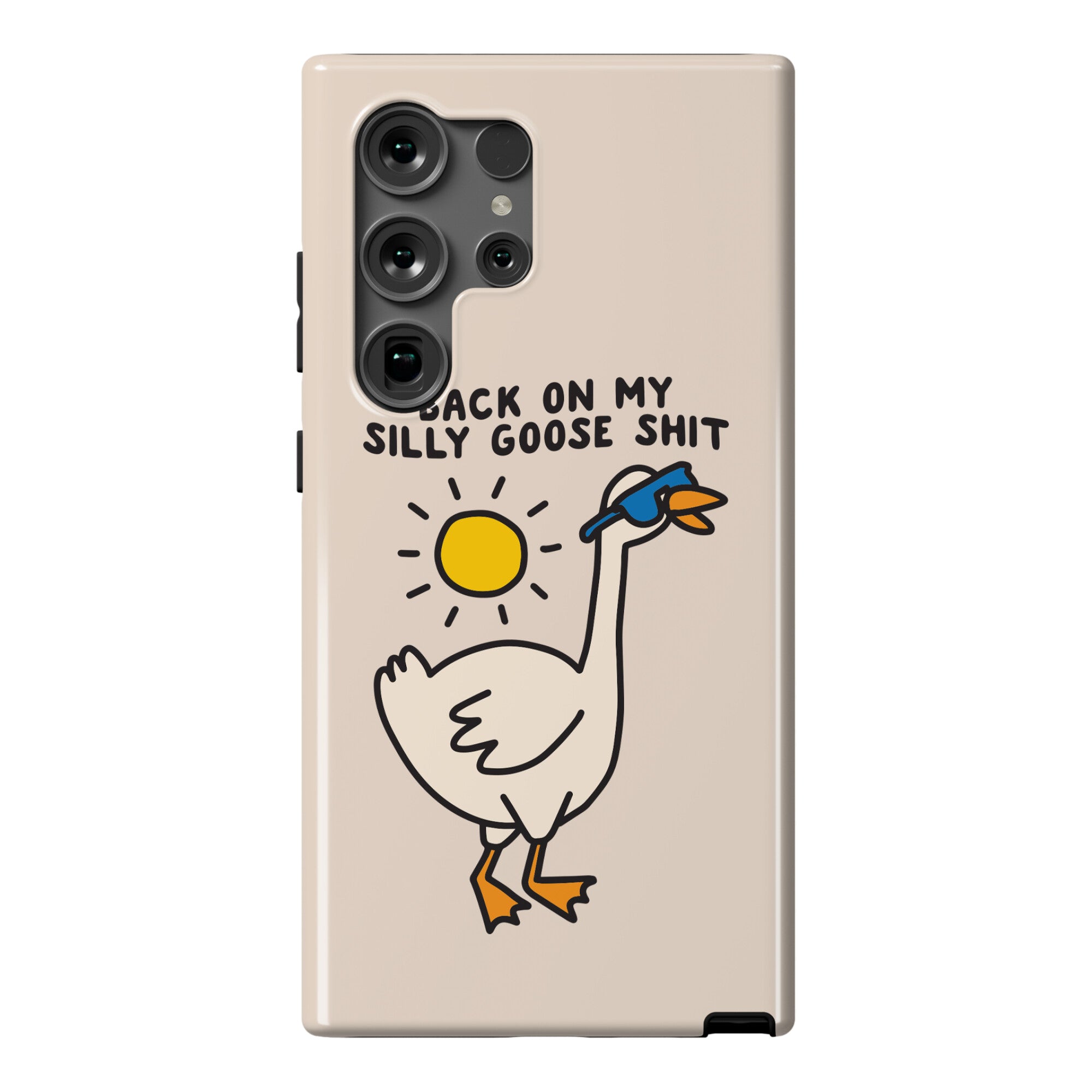 Back On My Silly Goose Shit Phone Case