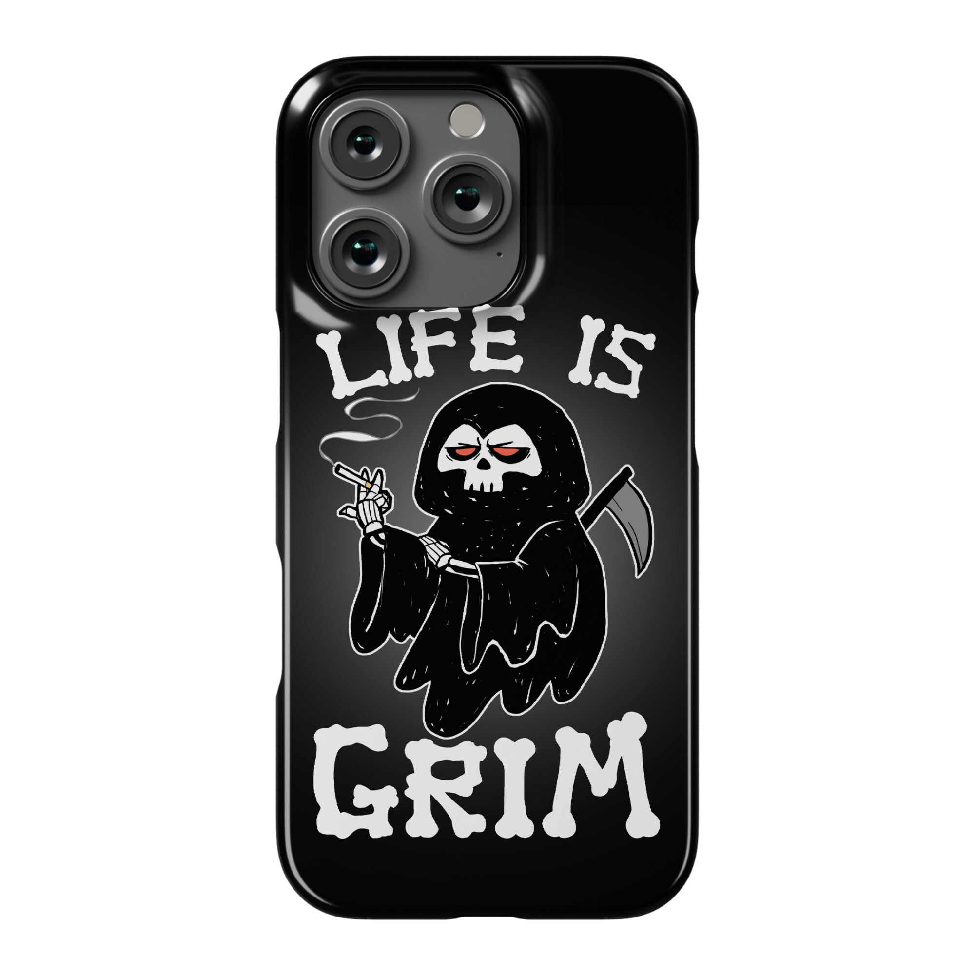 Life Is Grim Phone Case