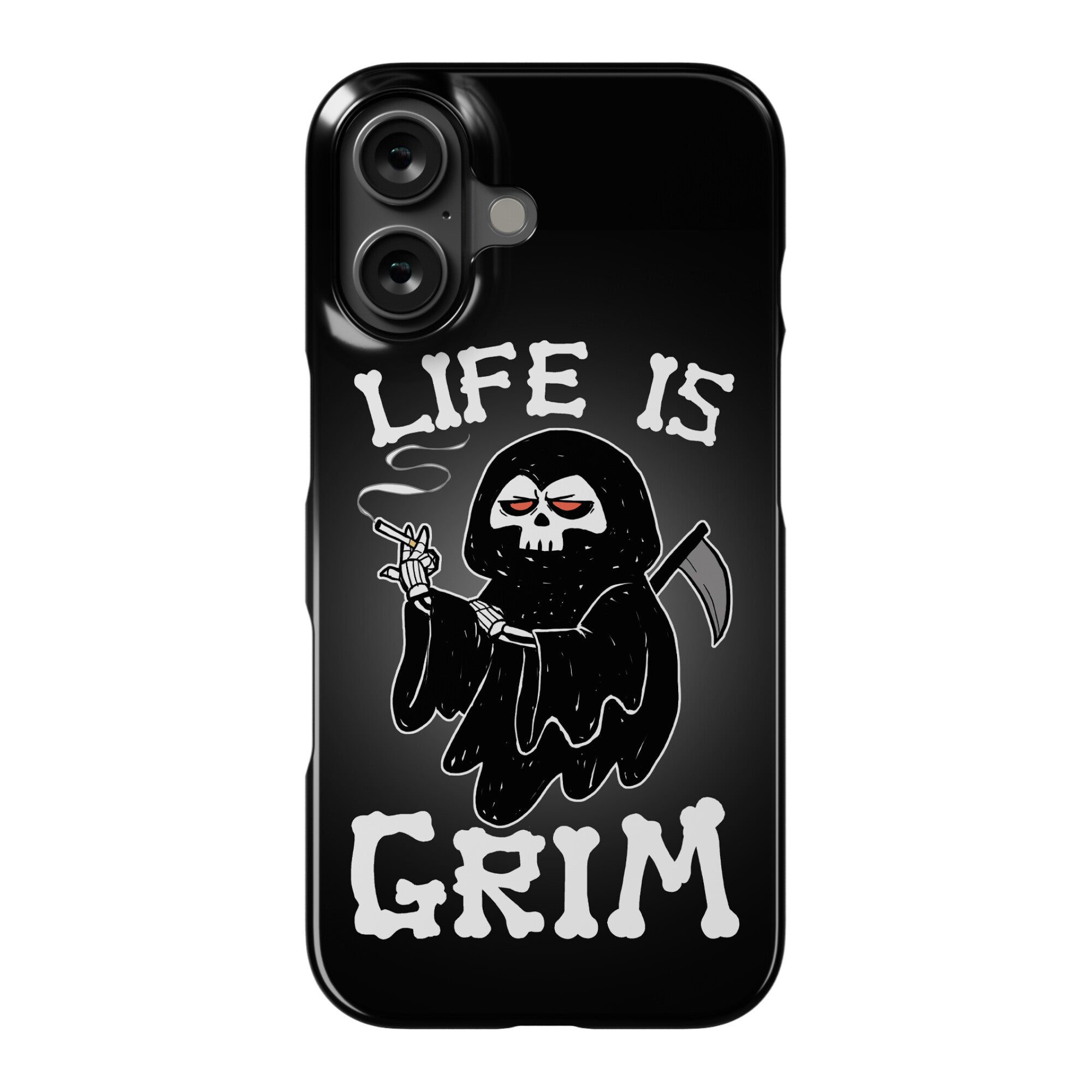 Life Is Grim Phone Case