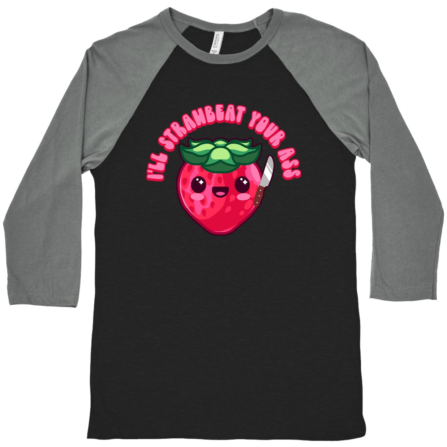I'll Strawbeat Your Ass Strawberry Baseball Tee