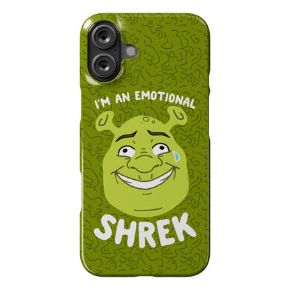I'm an Emotional Shrek Phone Case