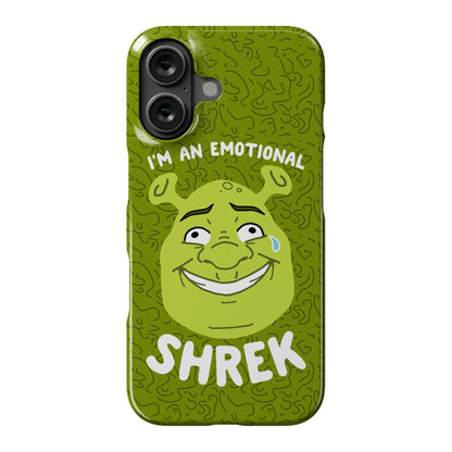 I'm an Emotional Shrek Phone Case