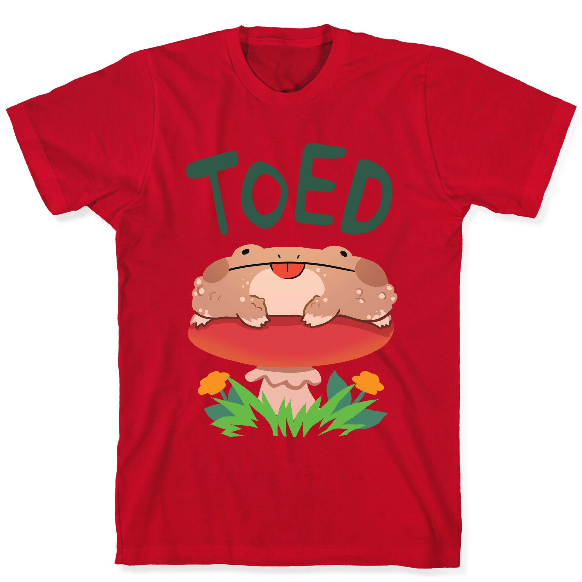 Toed Derpy toad T-Shirt