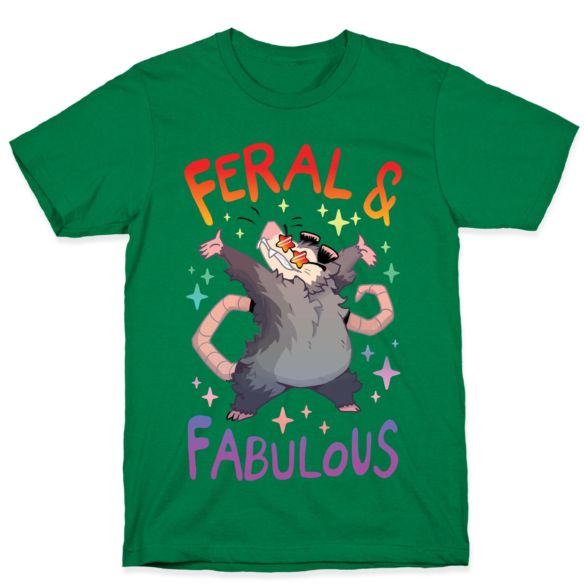 Feral And Fabulous T-Shirt