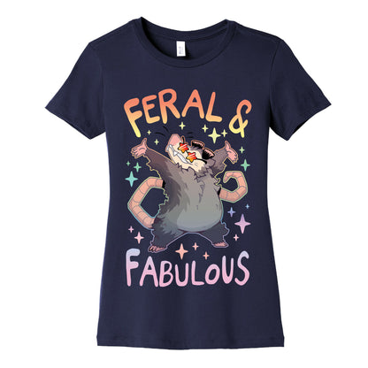 Feral And Fabulous Women's Cotton Tee