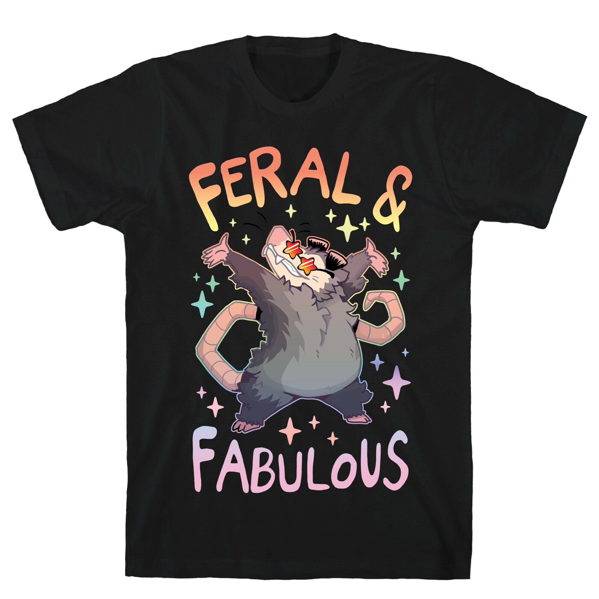 Feral And Fabulous T-Shirt