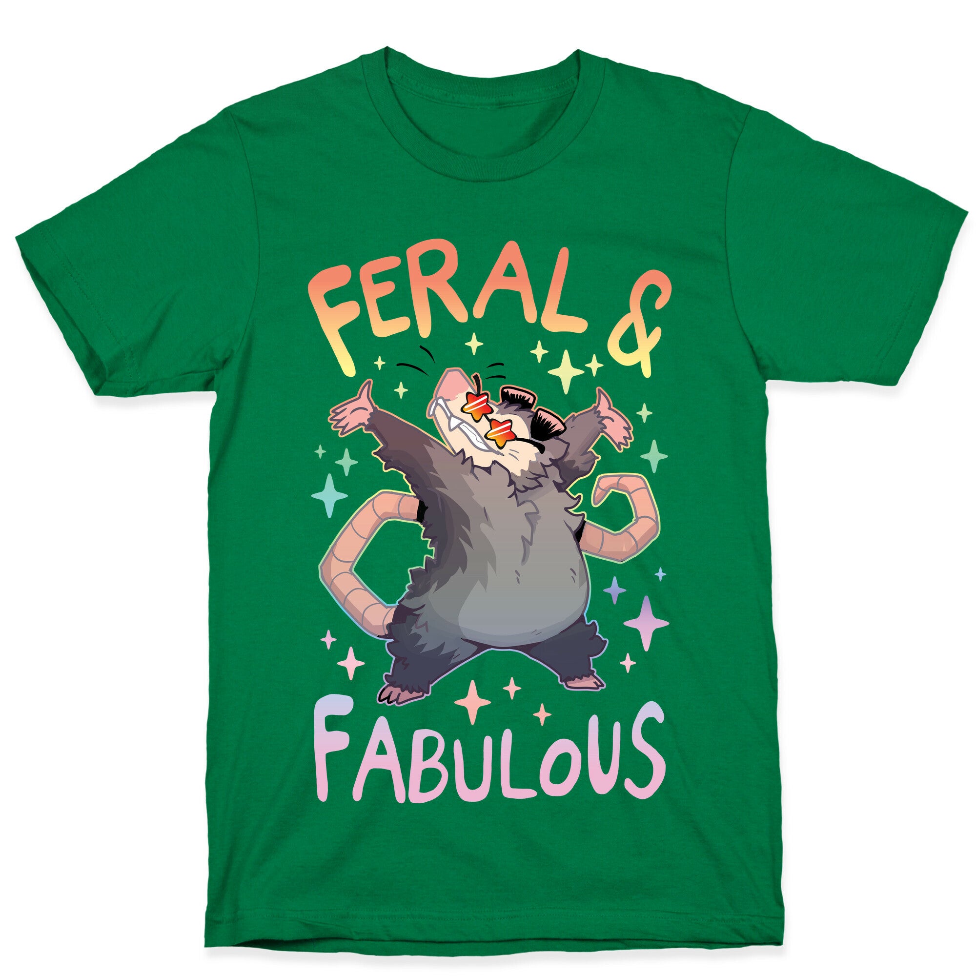Feral And Fabulous T-Shirt